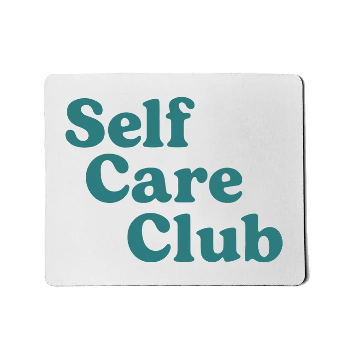 Self Care Club Inspiring Aesthetic Self Love Hoodie Mousepad