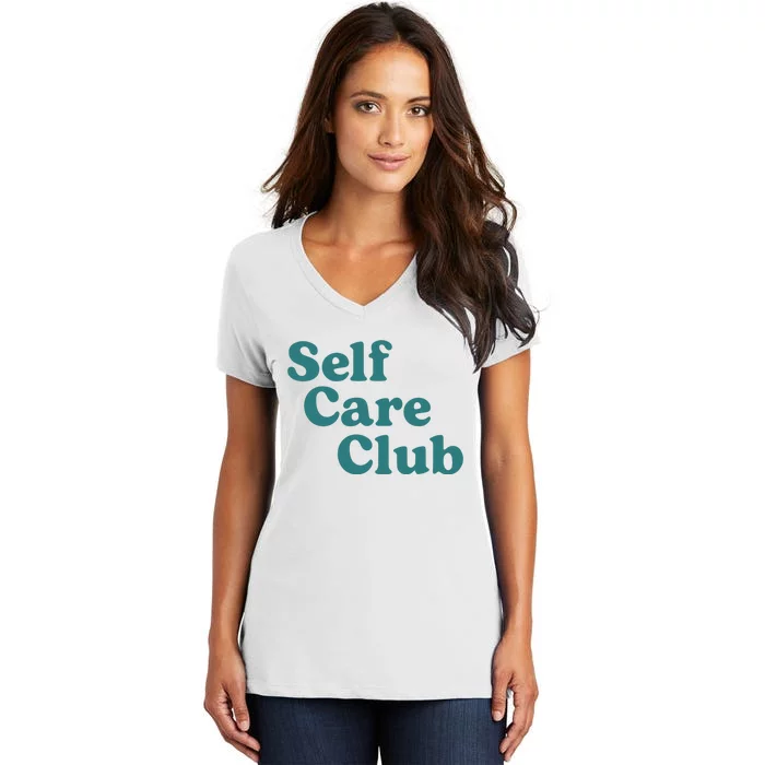 Self Care Club Inspiring Aesthetic Self Love Hoodie Women's V-Neck T-Shirt