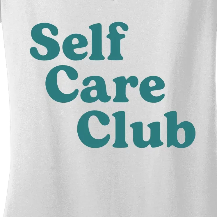 Self Care Club Inspiring Aesthetic Self Love Hoodie Women's V-Neck T-Shirt