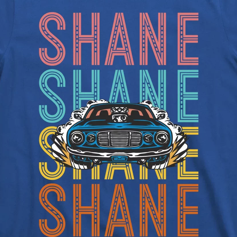 Shane Custom Car Racing Hobbyist Gift T-Shirt