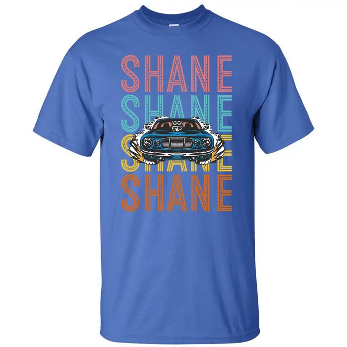 Shane Custom Car Racing Hobbyist Gift Tall T-Shirt