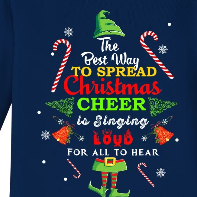 Spread christmas cheer is singing loud xmas Elf pajama Baby Long Sleeve Bodysuit