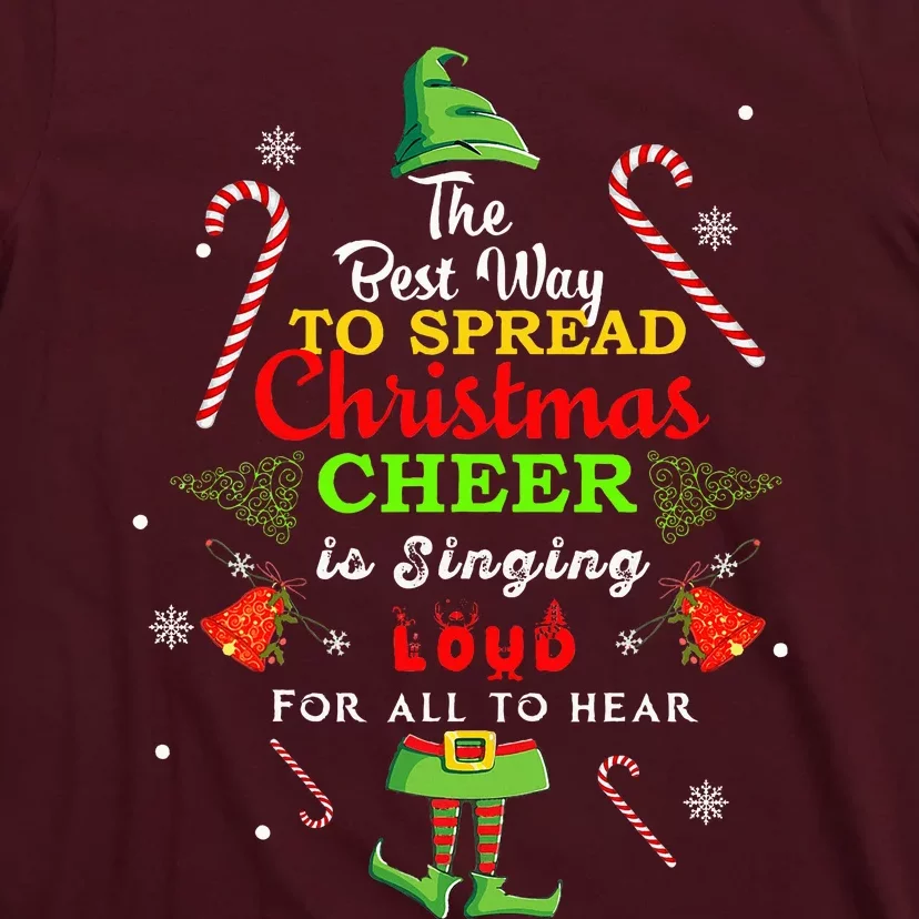 Spread Christmas Cheer Is Singing Loud Xmas Elf Pajama T-Shirt