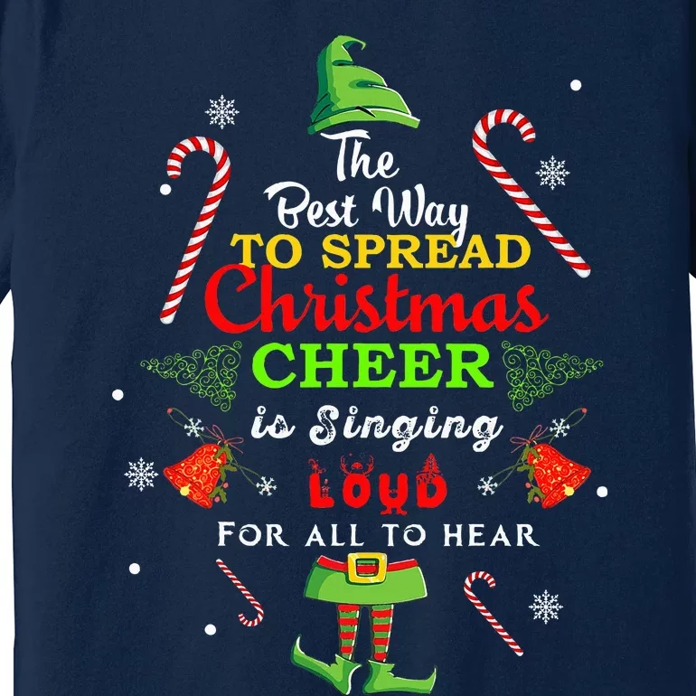 Spread Christmas Cheer Is Singing Loud Xmas Elf Pajama Premium T-Shirt