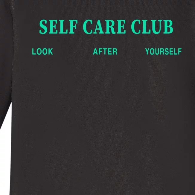 Self Care Club Look After Yourself Baby Long Sleeve Bodysuit