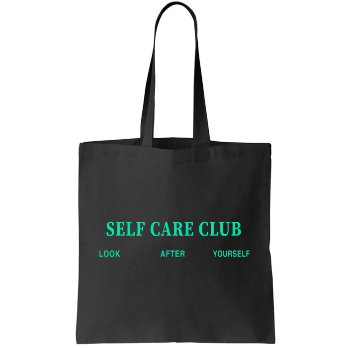 Self Care Club Look After Yourself Tote Bag