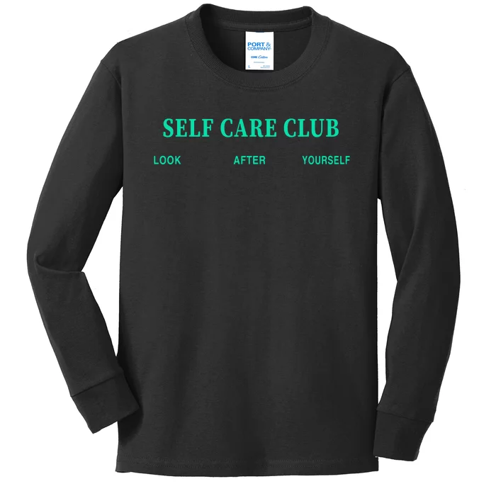 Self Care Club Look After Yourself Kids Long Sleeve Shirt