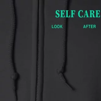 Self Care Club Look After Yourself Full Zip Hoodie