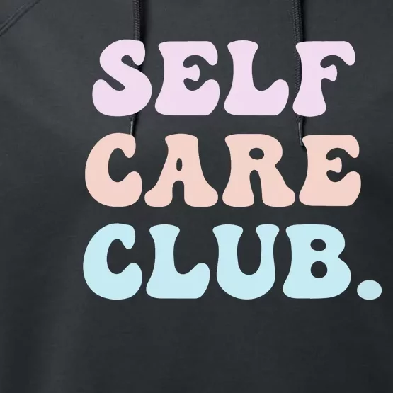 Self Care Club Mental Health Pastel Bubble Positive Cute Hoodie Performance Fleece Hoodie