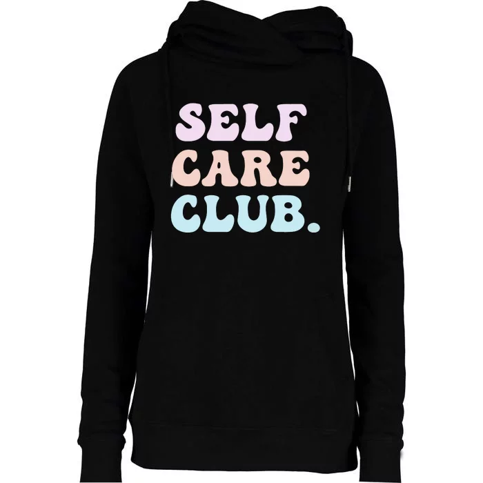 Self Care Club Mental Health Pastel Bubble Positive Cute Hoodie Womens Funnel Neck Pullover Hood