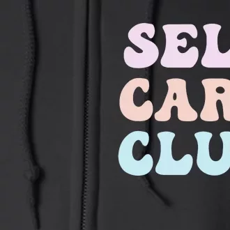 Self Care Club Mental Health Pastel Bubble Positive Cute Hoodie Full Zip Hoodie