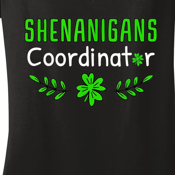 Shenanigans Coordinator Celebrate Ireland St. Patrick's Day Women's V-Neck T-Shirt