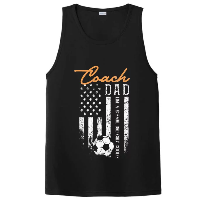 Soccer Coach Dad Like A Normal Dad Only Cooler USA Flag Performance Tank