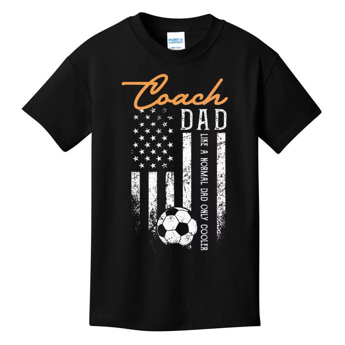 Soccer Coach Dad Like A Normal Dad Only Cooler USA Flag Kids T-Shirt