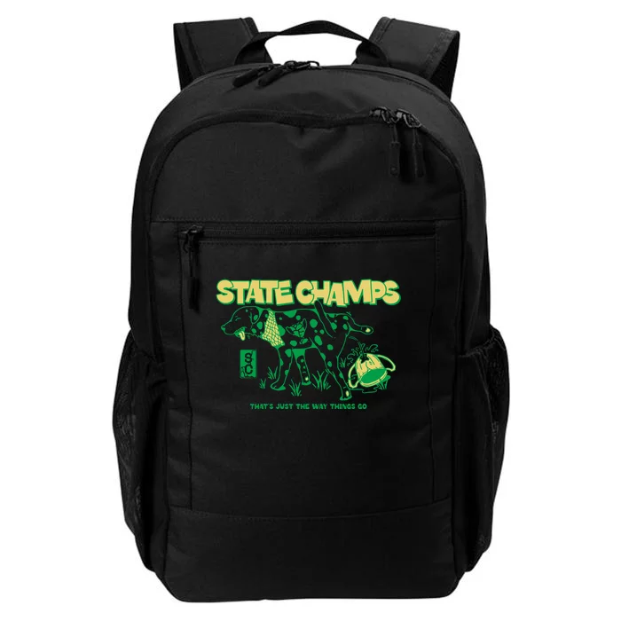 State Champs Doggo ThatS Just The Way Things Go Daily Commute Backpack