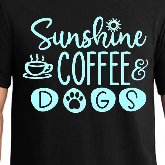 Sunshine Coffee & Dogs Cute For Dog Lovers Pajama Set