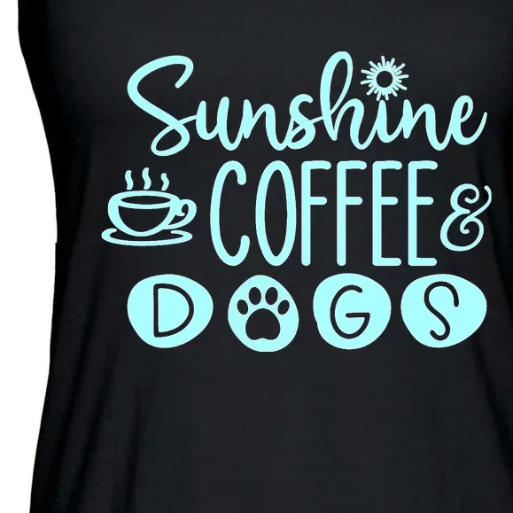 Sunshine Coffee & Dogs Cute For Dog Lovers Ladies Essential Flowy Tank