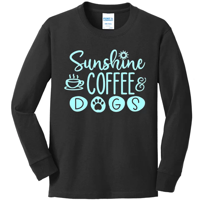 Sunshine Coffee & Dogs Cute For Dog Lovers Kids Long Sleeve Shirt