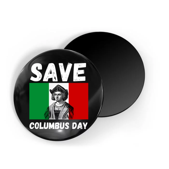 Save Columbus Day Italian Pride Magnet