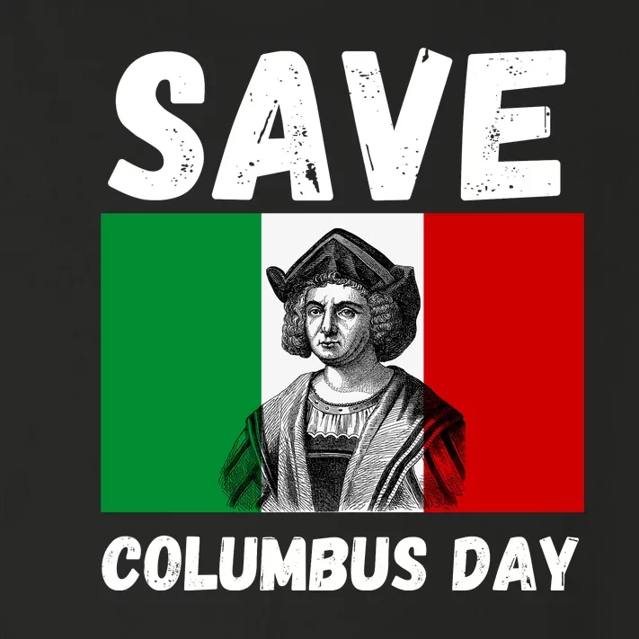 Save Columbus Day Italian Pride Toddler Long Sleeve Shirt