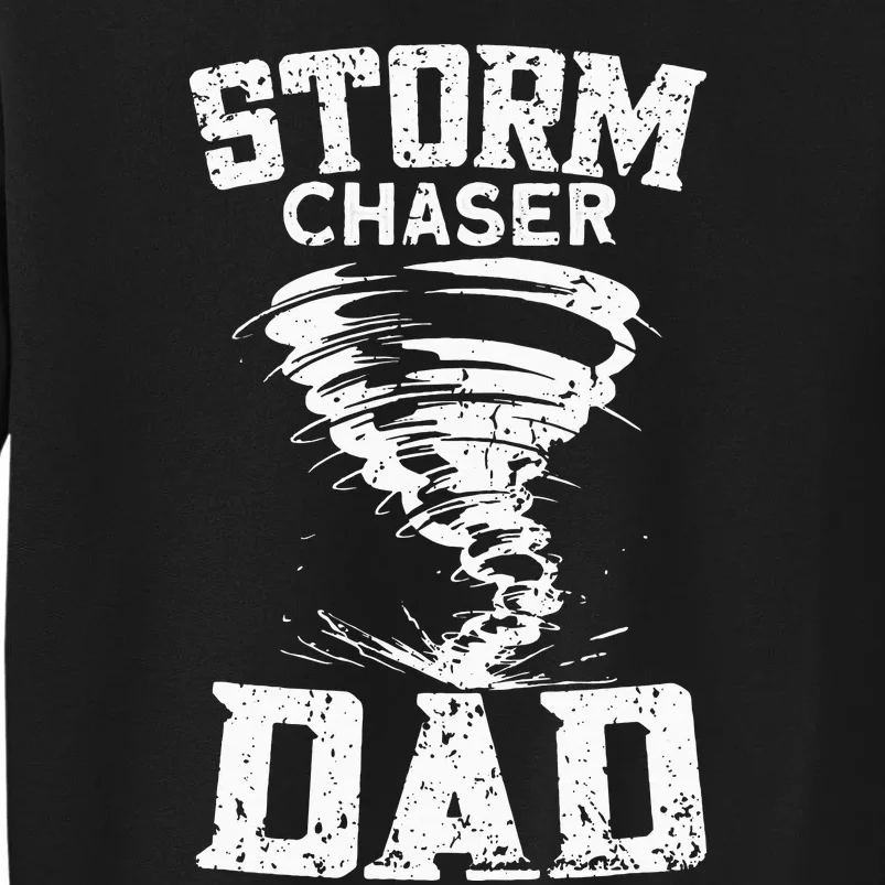 Storm Chaser Dad Sweatshirt