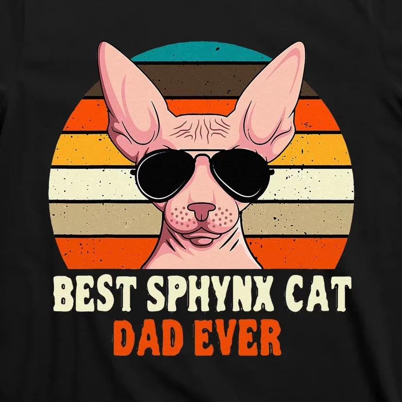 Sphynx Cat Dad Owner Breeder Hairless Pet Lover Father's Day T-Shirt