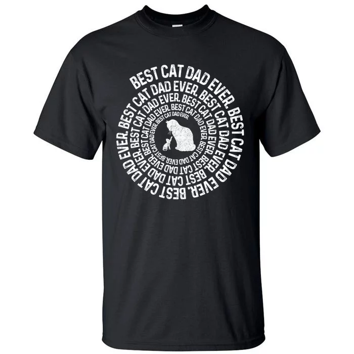 Spiral Cat Dad Best Cat Ever Spiral Vintage Fathers Day Tall T-Shirt