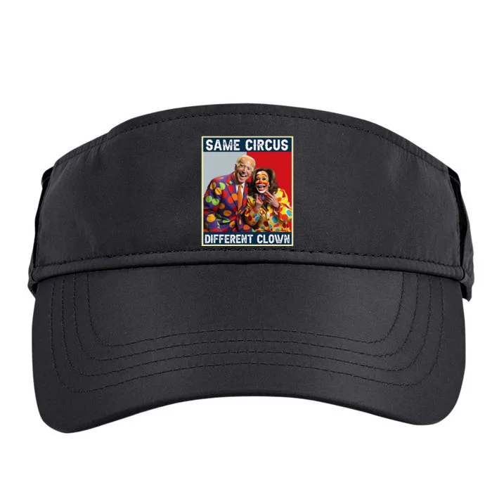 Same Circus Different Clown Funny Kamala Harris Clown (2) Adult Drive Performance Visor