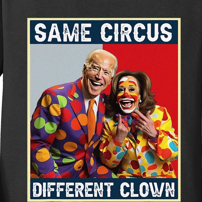 Same Circus Different Clown Funny Kamala Harris Clown (2) Kids Long Sleeve Shirt