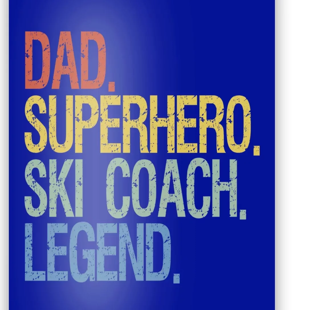 Ski Coach Dad Gift Poster