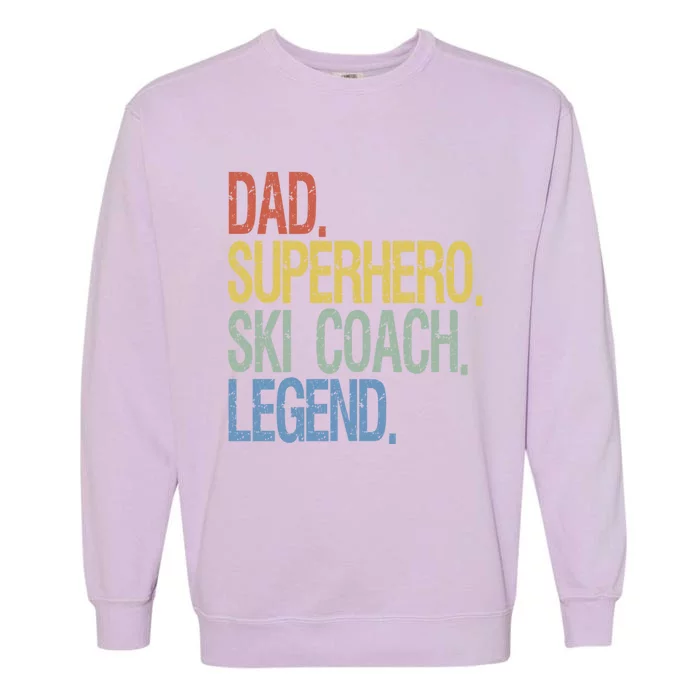 Ski Coach Dad Gift Garment-Dyed Sweatshirt