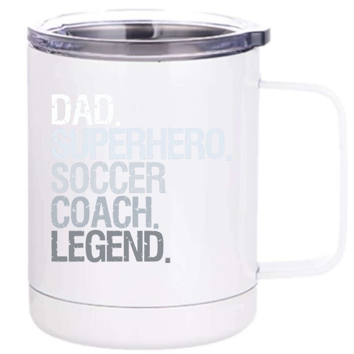 Soccer Coach Dad Front & Back 12oz Stainless Steel Tumbler Cup