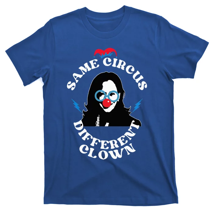 Same Circus Different Clown Kamala Clown T-Shirt