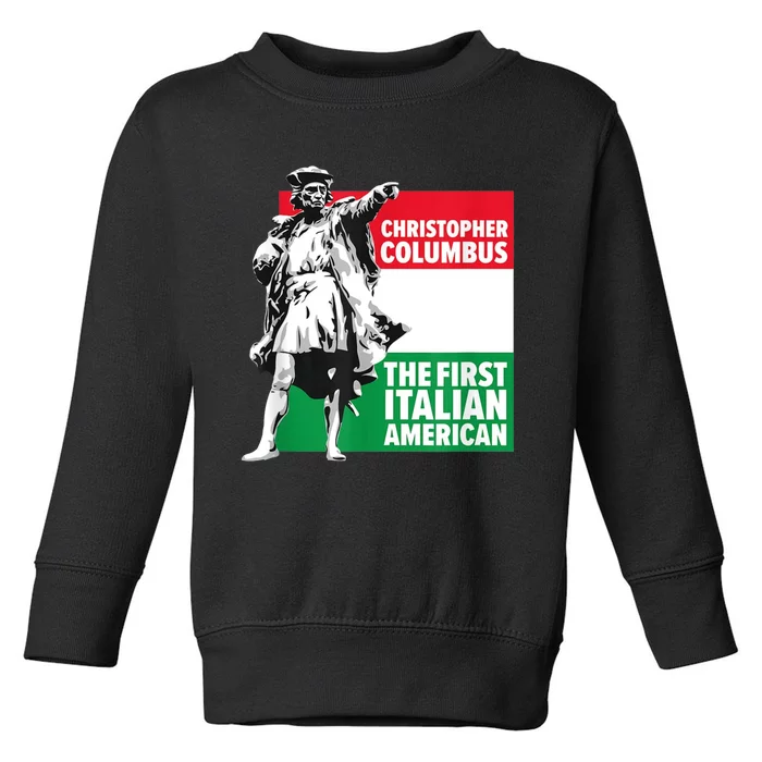 Save Columbus Day Italian Pride Toddler Sweatshirt