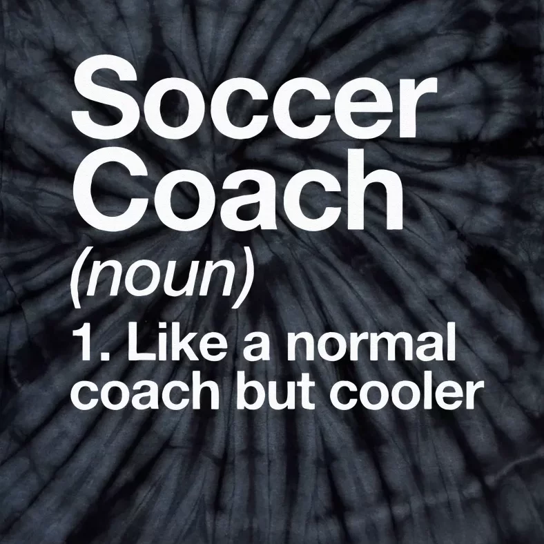 Soccer Coach Definition Sports School Instructor Trainer Tie-Dye T-Shirt