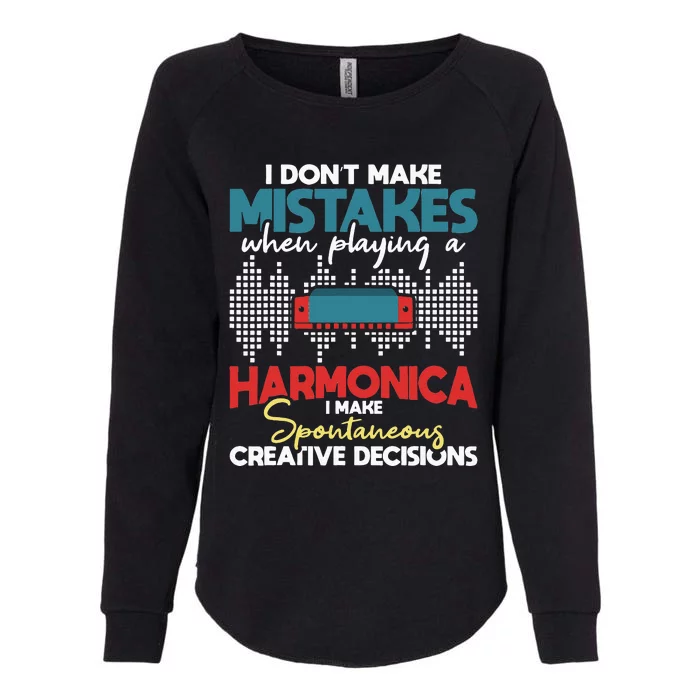 Spontaneous Creative Decisions Harmonica Player Harmonicist Womens California Wash Sweatshirt