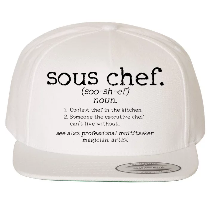 Sous Chef Definition Funny Cooking Cook Gift Wool Snapback Cap