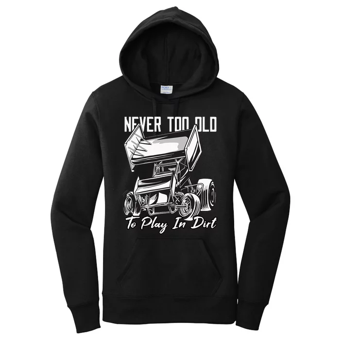 SPRINT CAR DIRT TRACK RACING Play In Dirt Women's Pullover Hoodie