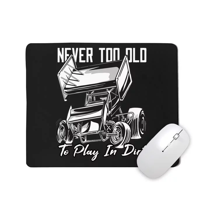 SPRINT CAR DIRT TRACK RACING Play In Dirt Mousepad