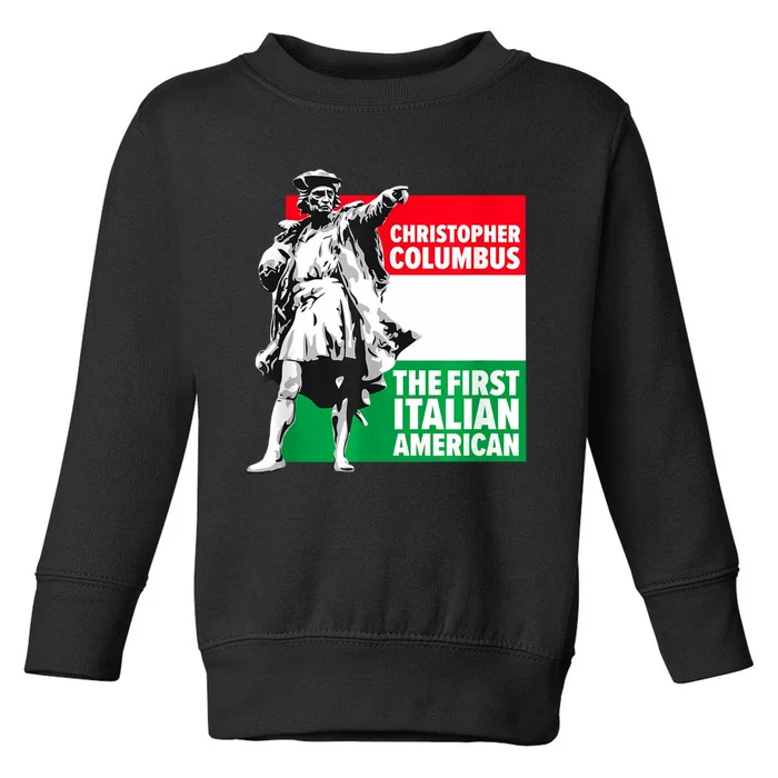 Save Columbus Day Italian Pride Toddler Sweatshirt