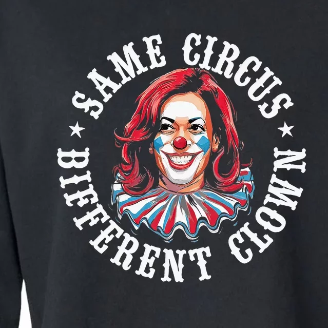 Same Circus Different Clown Cropped Pullover Crew