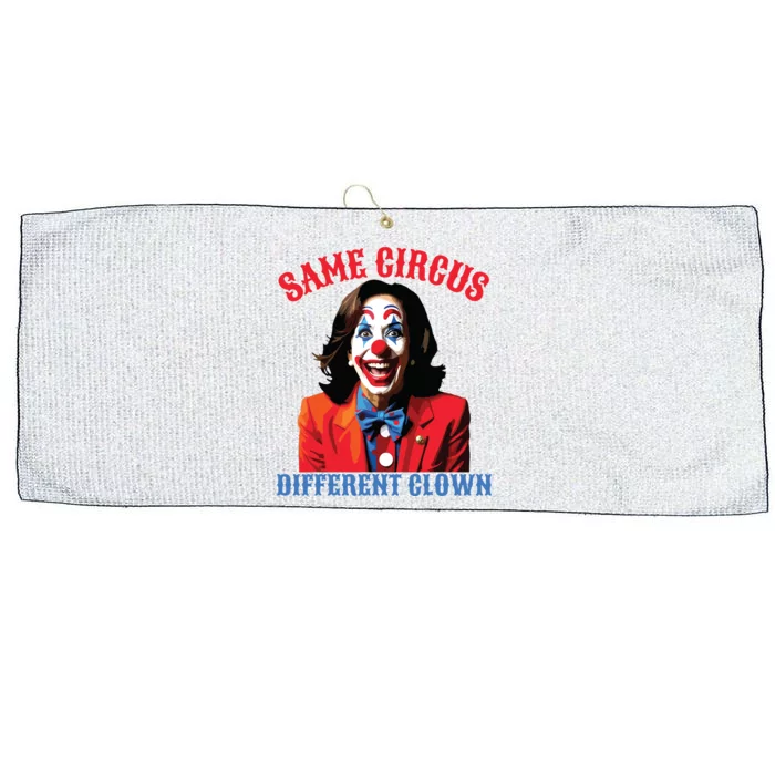 Same Circus Different Clown Funny Kamala Clown 2024 Large Microfiber Waffle Golf Towel