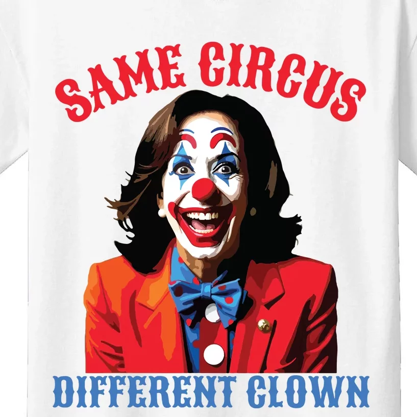 Same Circus Different Clown Funny Kamala Clown 2024 Kids T-Shirt