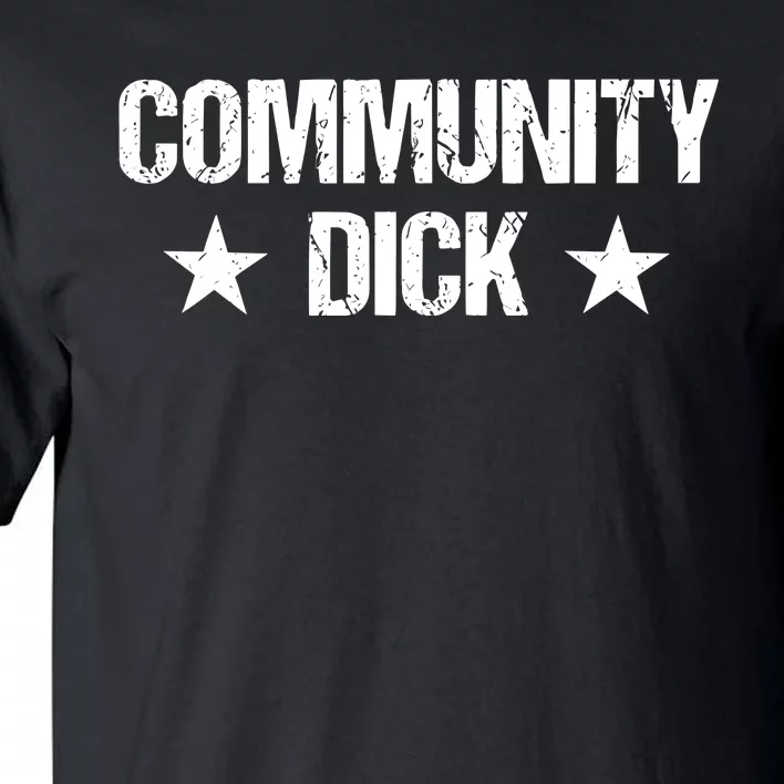 Saintcowboyyy Community Dick Tall T-Shirt