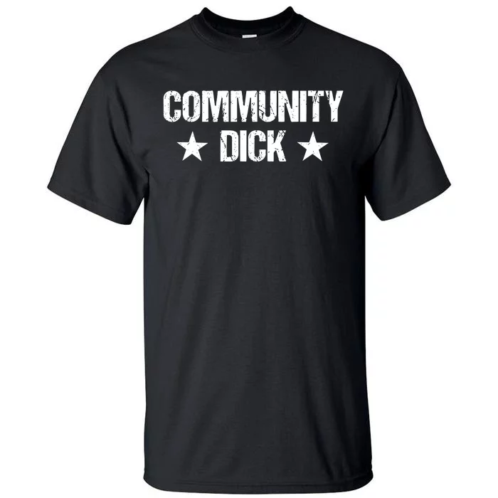 Saintcowboyyy Community Dick Tall T-Shirt