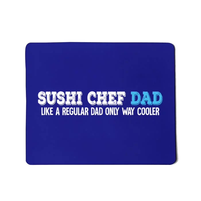 Sushi Chef Dad Gift Mousepad