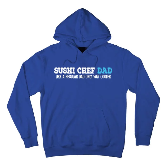 Sushi Chef Dad Gift Tall Hoodie