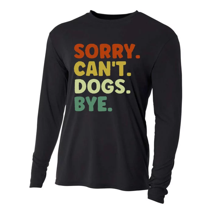 Sorry Cant Dogs Bye Cooling Performance Long Sleeve Crew