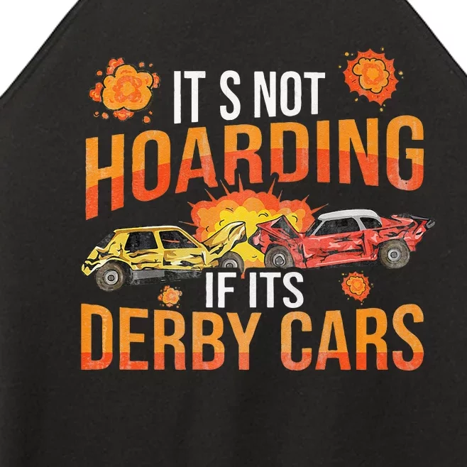 Smashing Cars Demolition Derby Quote For A Demo Derby Lover Women’s Perfect Tri Rocker Tank