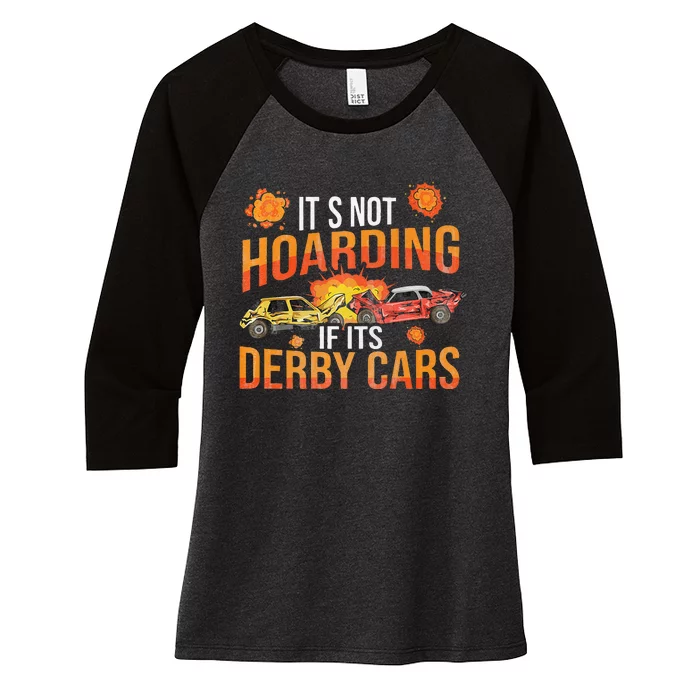 Smashing Cars Demolition Derby Quote For A Demo Derby Lover Women's Tri-Blend 3/4-Sleeve Raglan Shirt